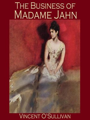 cover image of The Business of Madame Jahn